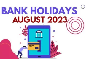 Bank Holidays In August 2023 : निपटा लें बैंक का काम, अगस्त में 14 दिन बैंक रहेगें बंद, जाने से पहले देख लें छुट्टियां
